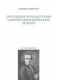 Intuizione intellettuale e sintesi trascendentale in Kant (eBook, PDF)