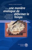 '... une manière analogue de déformer le Temps'