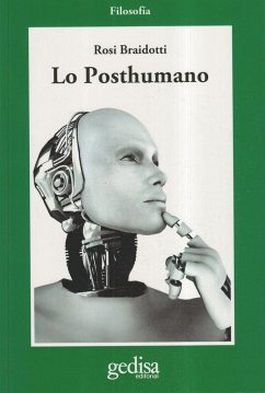 Lo posthumano - Braidotti, Rosi