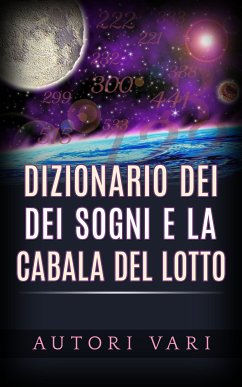 Cover Dizionario dei sogni e la cabala del lotto (eBook, ePUB)