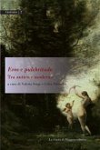 Eros e pulchritudo. Tra antico e moderno (eBook, PDF)