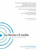 La freccia e il cerchio. Annuale internazionale bilingue di filosofia, letteratura, linguaggi (eBook, PDF)