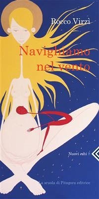 Navighiamo nel vento (eBook, PDF) - Virzì, Rocco