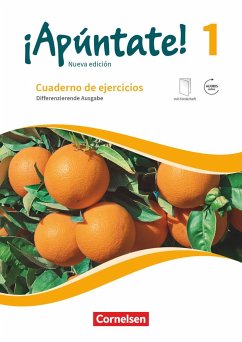 ¡Apúntate! - Nueva edición - Band 1 - Differenzierende Ausgabe - Cuaderno de ejercicios mit eingelegtem Förderheft und Audios online