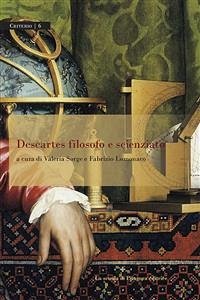 Descartes filosofo e scienziato (eBook, PDF) - VV., AA.