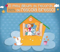 El meu àlbum de records de l'escola bressol - Blanca Bk