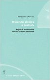 Università, ricerca e territorio. Regole e meritocrazia per una scienza autonoma (eBook, PDF)