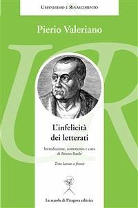 L’infelicità dei letterati (eBook, PDF) - Valeriano, Pierio