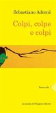 Colpi, colpe e colpi (eBook, PDF)