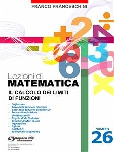 Lezioni di matematica 26 - Il Calcolo dei Limiti di Funzioni (eBook, PDF) - Franceschini, Franco