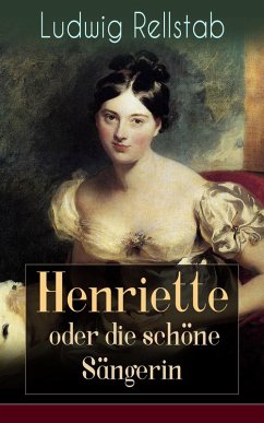 Cover Henriette oder die schöne Sängerin (eBook, ePUB)