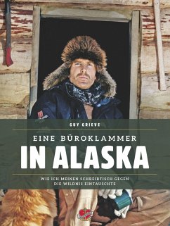Eine Büroklammer in Alaska (eBook, ePUB) - Grieve, Guy