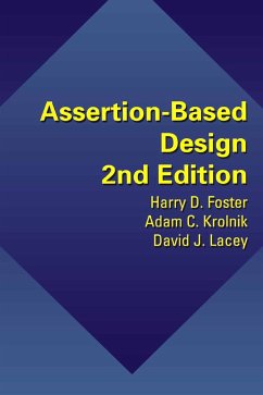 Assertion-Based Design (eBook, PDF) - Foster, Harry D.; Krolnik, Adam C.; Lacey, David J.