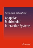 Adaptive Multimodal Interactive Systems (eBook, PDF)