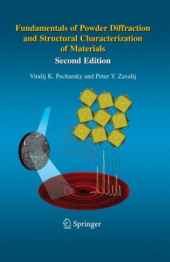 Fundamentals of Powder Diffraction and Structural Characterization of Materials, Second Edition (eBook, PDF) - Pecharsky, Vitalij; Zavalij, Peter