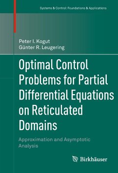 Optimal Control Problems for Partial Differential Equations on Reticulated Domains (eBook, PDF) - Kogut, Peter I.; Leugering, Günter R.