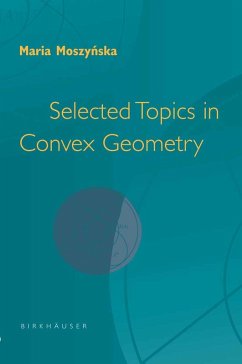 Selected Topics in Convex Geometry (eBook, PDF) - Moszynska, Maria