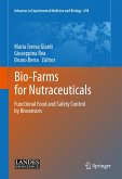 Bio-Farms for Nutraceuticals (eBook, PDF)