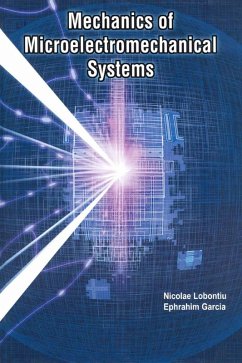 Mechanics of Microelectromechanical Systems (eBook, PDF) - Lobontiu, Nicolae; Garcia, Ephrahim