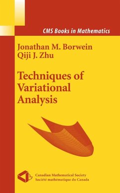 Techniques of Variational Analysis (eBook, PDF) - Borwein, Jonathan; Zhu, Qiji
