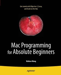 Mac Programming for Absolute Beginners (eBook, PDF) - Wang, Wallace