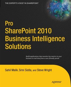 Pro SharePoint 2010 Business Intelligence Solutions (eBook, PDF) - Malik, Sahil; LLC, Winsmarts; Sistla, Srini; Wright, Steve