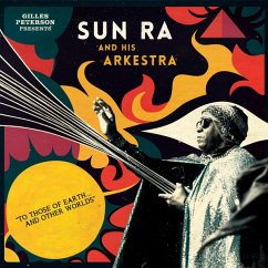 To Those Of Earth And Other Worlds - Sun Ra And His Arkestra