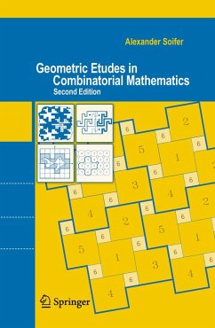 Geometric Etudes in Combinatorial Mathematics (eBook, PDF) - Soifer, Alexander