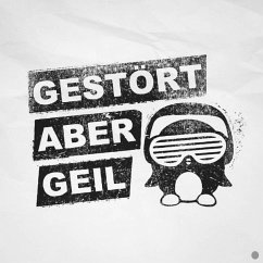 Gestört Aber Geil (2Cd-Set-Digipak) - Gestört Aber Geil