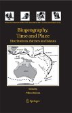 Biogeography, Time and Place: Distributions, Barriers and Islands (eBook, PDF)