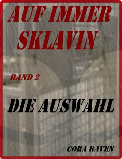 AUF IMMER SKLAVIN, Teil 2 (eBook, ePUB) Cover AUF IMMER SKLAVIN, Teil 2 (eBook, ePUB)