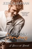 Nothing Serious (The Bound Series, #4) (eBook, ePUB)