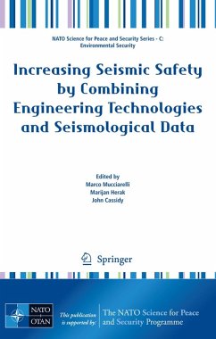 Increasing Seismic Safety by Combining Engineering Technologies and Seismological Data (eBook, PDF)