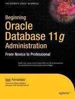 Beginning Oracle Database 11g Administration (eBook, PDF) - Fernandez, Ignatius