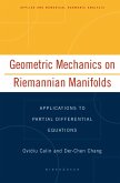 Geometric Mechanics on Riemannian Manifolds (eBook, PDF)