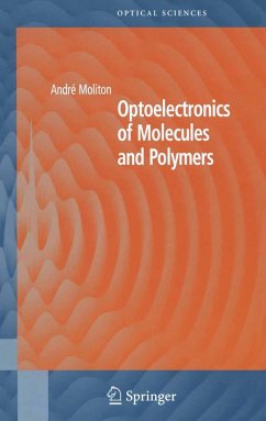Optoelectronics of Molecules and Polymers (eBook, PDF) - Moliton, André