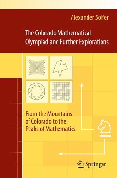 The Colorado Mathematical Olympiad and Further Explorations (eBook, PDF) - Soifer, Alexander