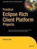 Practical Eclipse Rich Client Platform Projects (eBook, PDF)