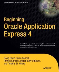 Beginning Oracle Application Express 4 (eBook, PDF) - Gault, Doug; Cannell, Karen; Cimolini, Patrick; St Hilaire, Timothy; DSouza, Martin