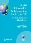 Social Informatics: An Information Society for All? In Remembrance of Rob Kling (eBook, PDF)