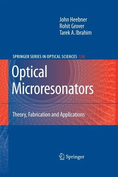 Optical Microresonators (eBook, PDF) - Heebner, John; Grover, Rohit; Ibrahim, Tarek