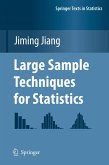 Large Sample Techniques for Statistics (eBook, PDF)