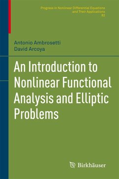 An Introduction to Nonlinear Functional Analysis and Elliptic Problems (eBook, PDF) - Ambrosetti, Antonio; Arcoya Álvarez, David