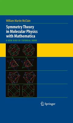 Symmetry Theory in Molecular Physics with Mathematica (eBook, PDF) - McClain, William