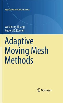 Adaptive Moving Mesh Methods (eBook, PDF) - Huang, Weizhang; Russell, Robert D.
