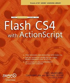 The Essential Guide to Flash CS4 with ActionScript (eBook, PDF) - Kaplan, Chris; Milbourne, Paul; Boucher, Michael