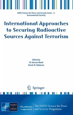 International Approaches to Securing Radioactive Sources Against Terrorism (eBook, PDF)