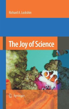 The Joy of Science (eBook, PDF) - Lockshin, Richard A.