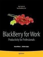 BlackBerry for Work (eBook, PDF) - Mittal, Kunal; Gupta, Shikha; Gupta, Neeraj