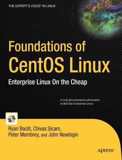 Foundations of CentOS Linux (eBook, PDF) - Sicam, Chivas; Baclit, Ryan; Membrey, Peter; Newbigin, John